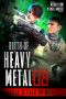 [Birth Of Heavy Metal 08] • All’s Fair in War